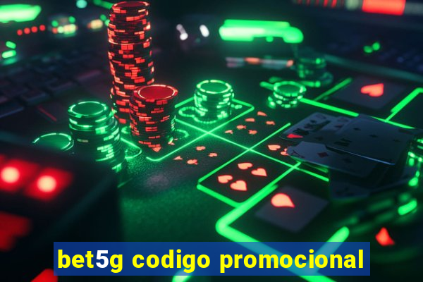 bet5g codigo promocional